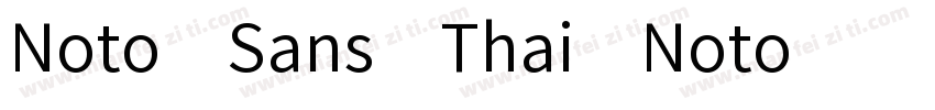 Noto Sans Thai Noto字体转换